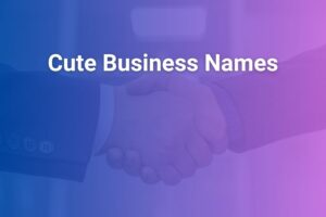 Cute Business Names